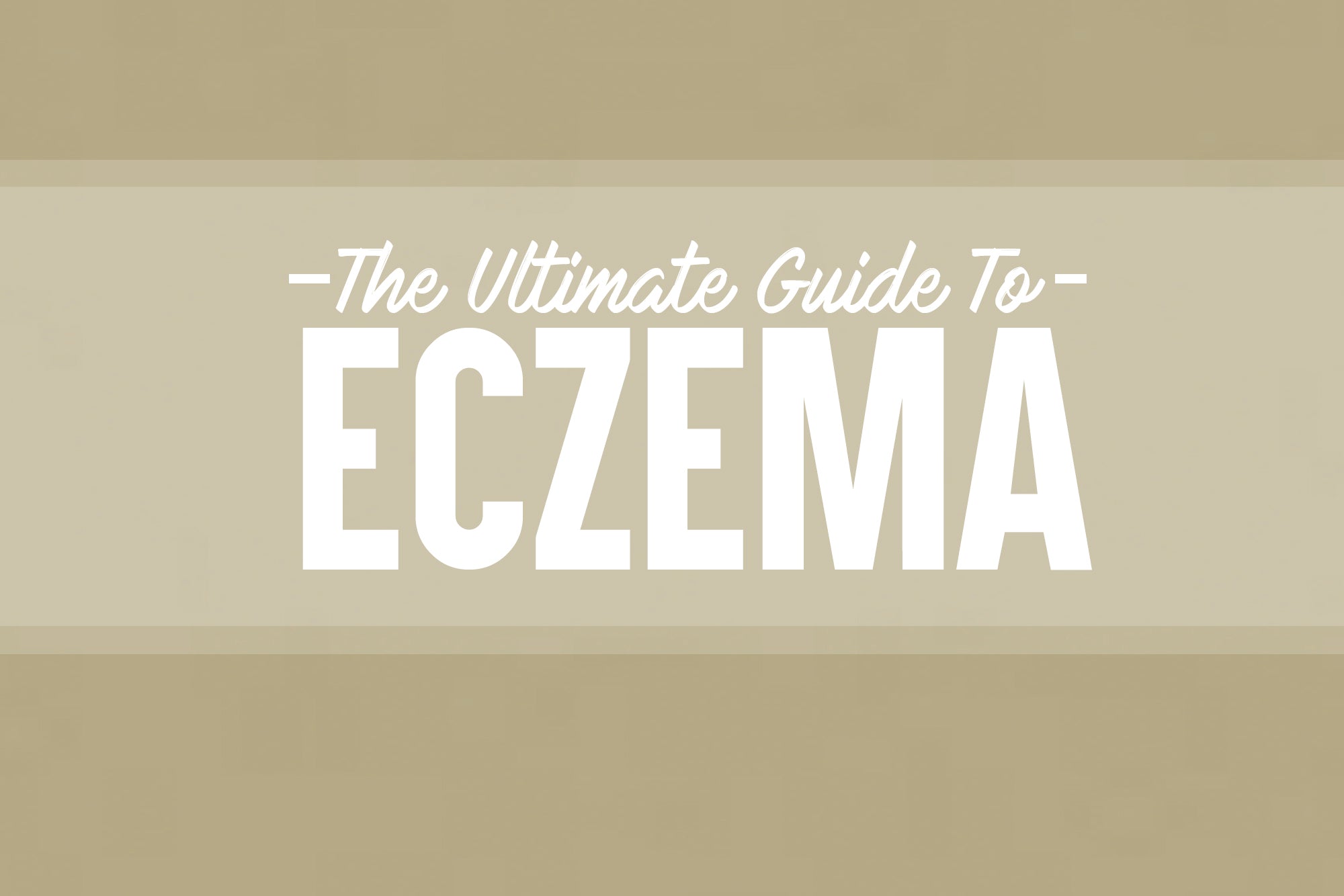 The Ultimate Guide To Eczema – Eczema Honey Co